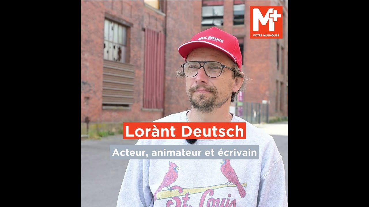 Lorànt Deutsch : « Mulhouse ne ressemble à aucune autre ville ! »