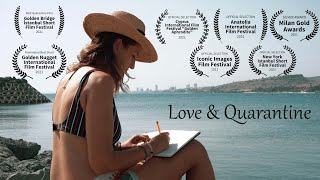 Love & Quarantine | Short Film | 2020