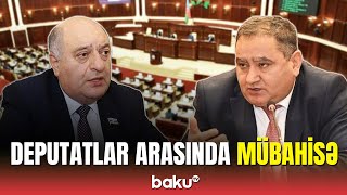 Parlamentdə anlaşılmazlıq: Sahibə Qafarova müdaxilə etdi