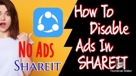 How To Disable Ads In Shareit Easy With PROOF