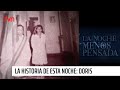 La historia paranormal de esta noche: Doris | La noche menos pensada