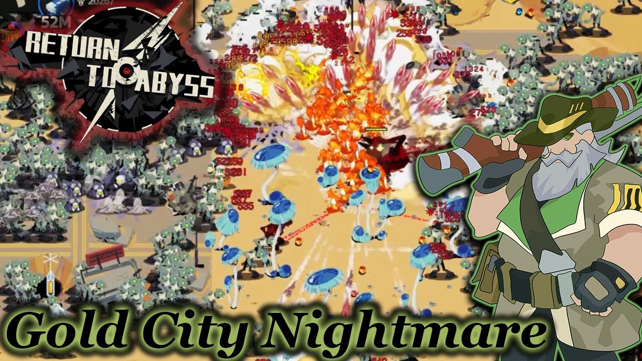 Nightmare Mode In City Of Gold | Return to Abyss 重返深渊 #28