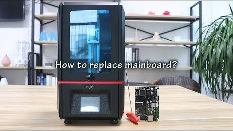 ANYCUBIC Photon: How to Change Mainboard?