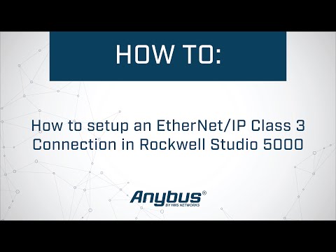 How to setup an EtherNet/IP Class 3 Connection in Rockwell Studio 5000