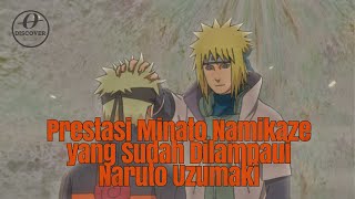 Prestasi Minato Namikaze yang Sudah Dilampaui Naruto Uzumaki