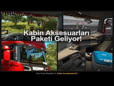 Euro Truck Simulator 2 - Kabin Aksesuarları DLC'si + Son Gelişmeler