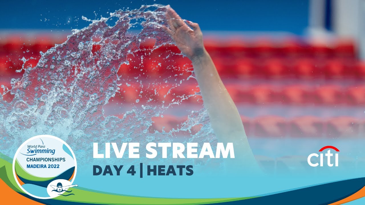 Madeira 2022 World Para Swimming Championships Day 4 Heats Paralympic Games