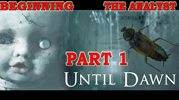 Until Dawn Gameplay Walkthrough Part 1 - Beginning The Analyst [1080p HD]