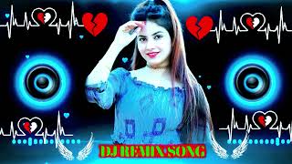 Dj Remix Song 🥀♥️/ Dj | Hard Bass ❤️‍🔥 | Remix | Hindi Song 🥀| | Dj Remix Song 2023