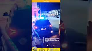 Polícia Militar prende homem por descumprimento de medida protetiva em Ribeirão Branco