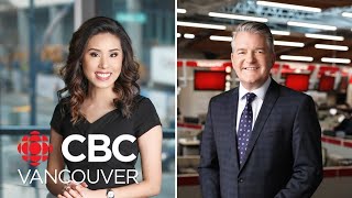 WATCH LIVE: CBC Vancouver News at 6 for July 27