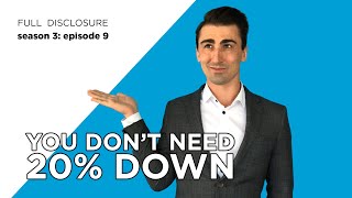 You Don't Need 20% Down