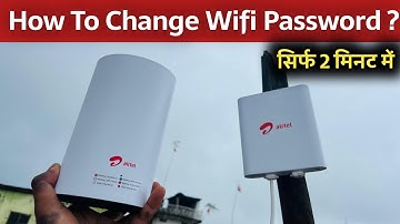 How To Change Airtel AirFiber Password ? Change Airtel Wifi Password 