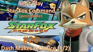 Let's Play Star Fox Command Part 20: Dash Makes A Choice (Venom 1/2)