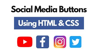 Social Media Buttons Using HTML & CSS With Hover Effect | Simplified
