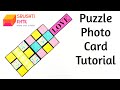 Puzzle photo Card Tutorial by Srushti Patil