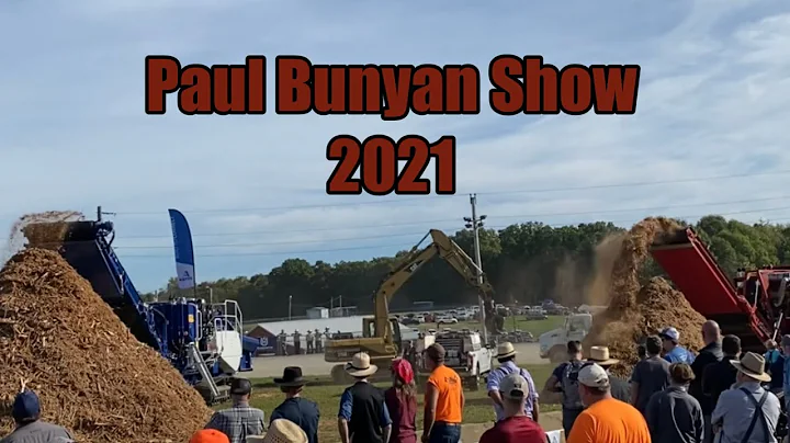 Paul Bunyan Forestry show 2021 Highlights!