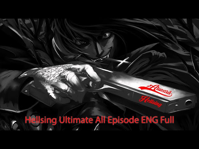 Todos Episódios de Hellsing Ultimate Assistir e Baixar Legendado - Animex HD