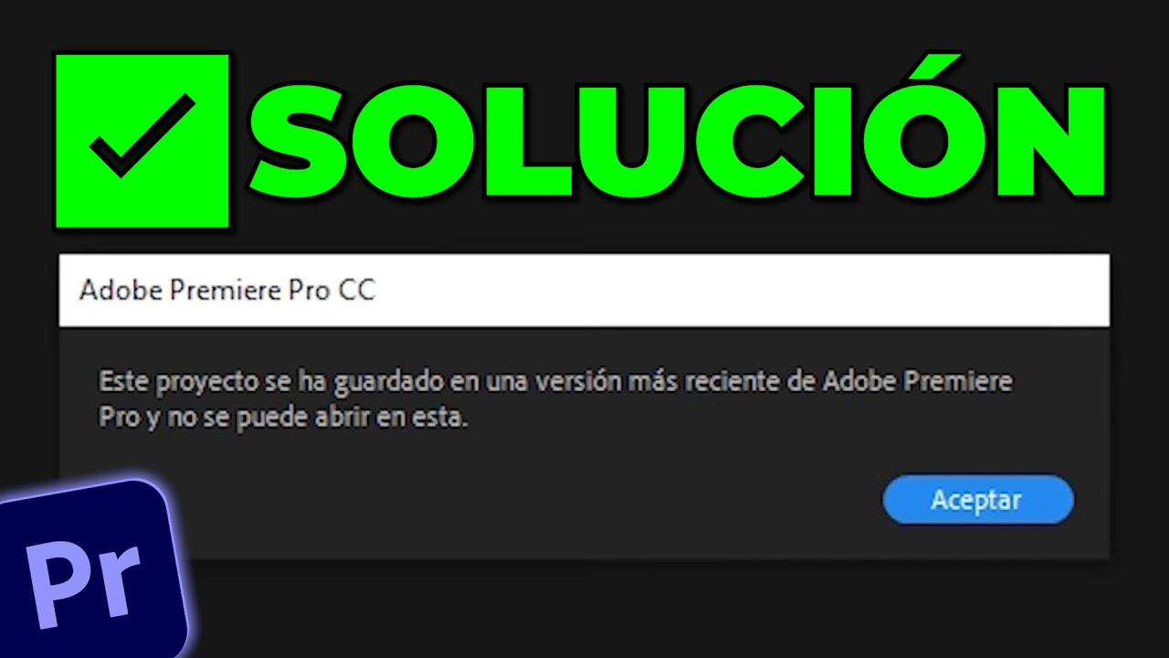 Cómo ABRIR proyectos de Premiere Pro en otras versiones (PROYECTO NO SE