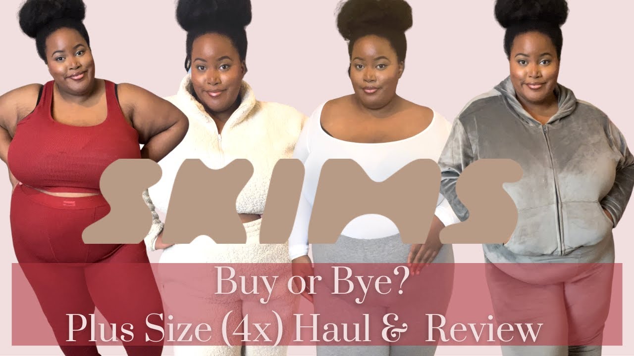 Buy or Bye? Skims Plus Size Review ( Size 4x ) $500 Try On Haul