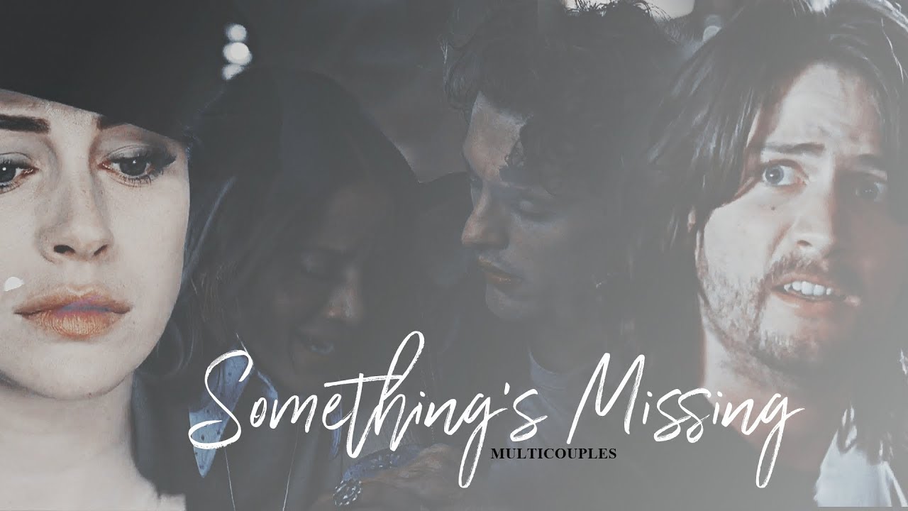 multicouples | heartbreak | something's missing. [+40k]