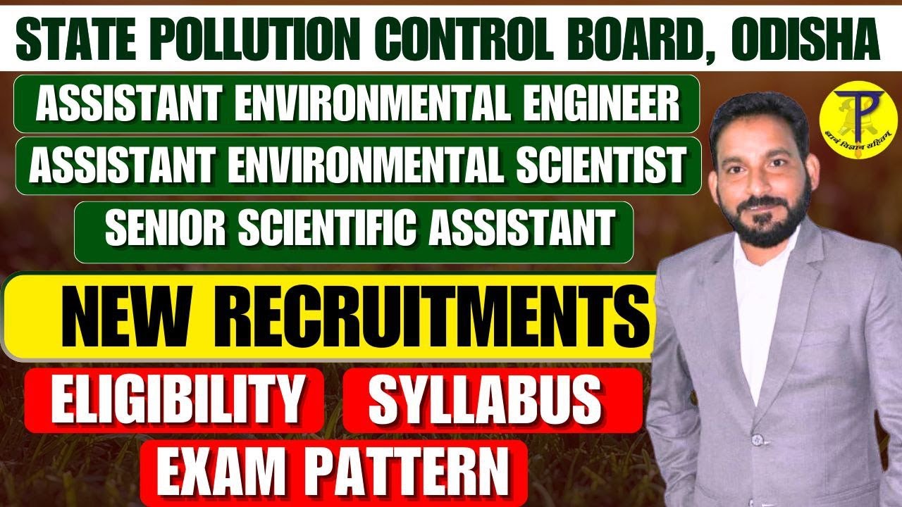 OSPCB New Recruitment | OSPCB Environmental Engineer | OSPCB Environmental Scientist