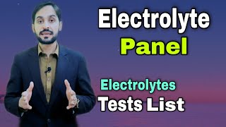 Electrolyte Panel | Electrolytes Tests List | Major Electrolytes