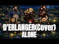 D'ERLANGER/ALONE(Cover)