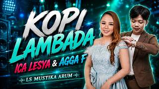 Download lagu ✅KOPI LAMBADA ICA LESYA🎵DANGDUT KOPLO BAJIDOR🎵THE WEDDING CICI & RINO🎵 BARAJA #mustikaarumchannel