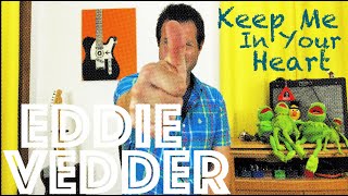 Guitar Lesson: How To Play Eddie Vedder's Rendition of Warren Zevon's Keep Me In Your Heart
