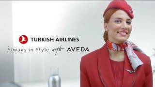 Always In Style With Aveda - Turkish Airlines