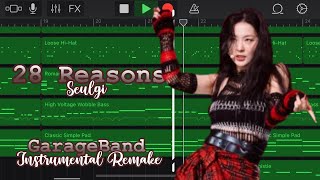 Seulgi - 28 Reasons | GarageBand Instrumental Remake