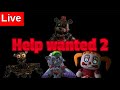 Help wanted 2. LIVE