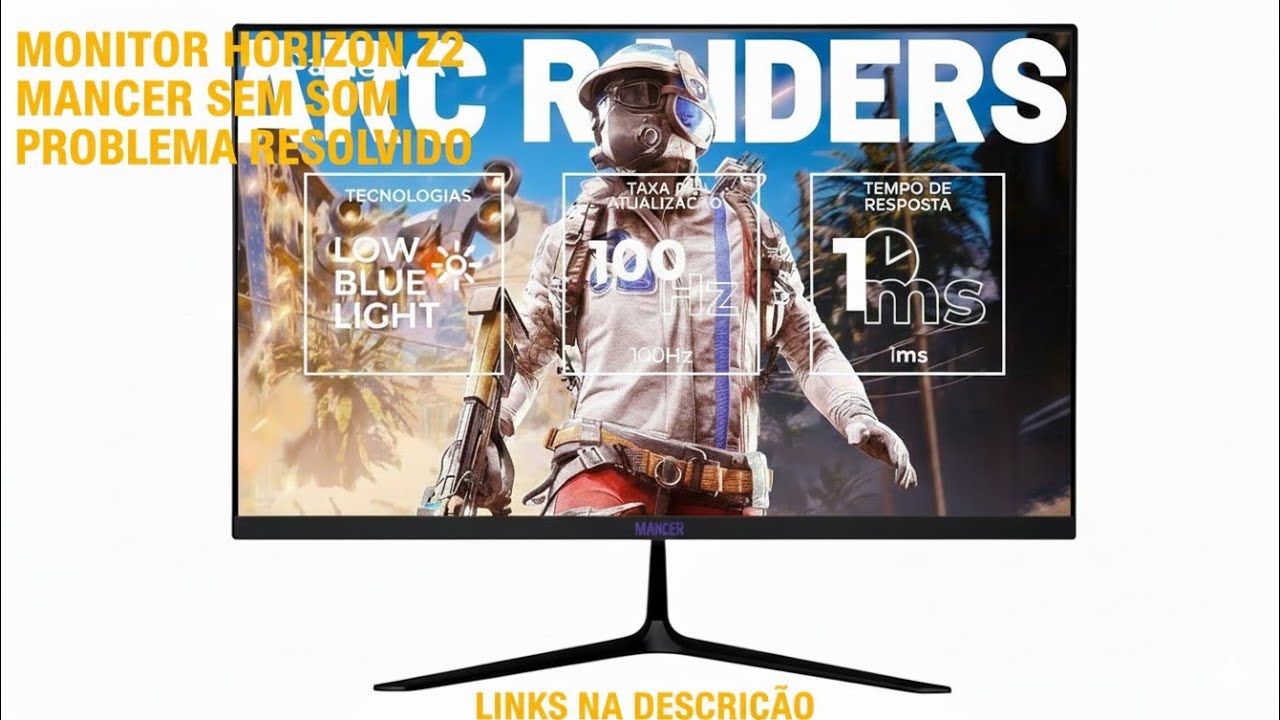 Monitor Gamer Mancer Horizon Z2,  SEM SOM ( PROBLEMA RESOLVIDO)