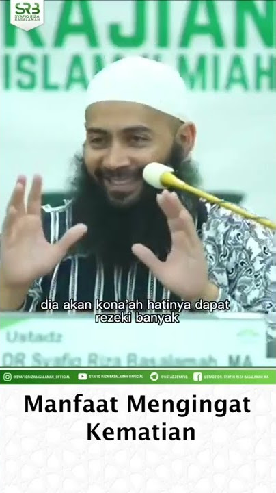 Faedah Banyak Mengingat Kematian || Ustadz Syafiq Riza Basalamah Hafizhahullah