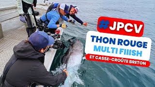 #JPCV 39 Thon rouge, multi-Fiiish et casse-croûte breton