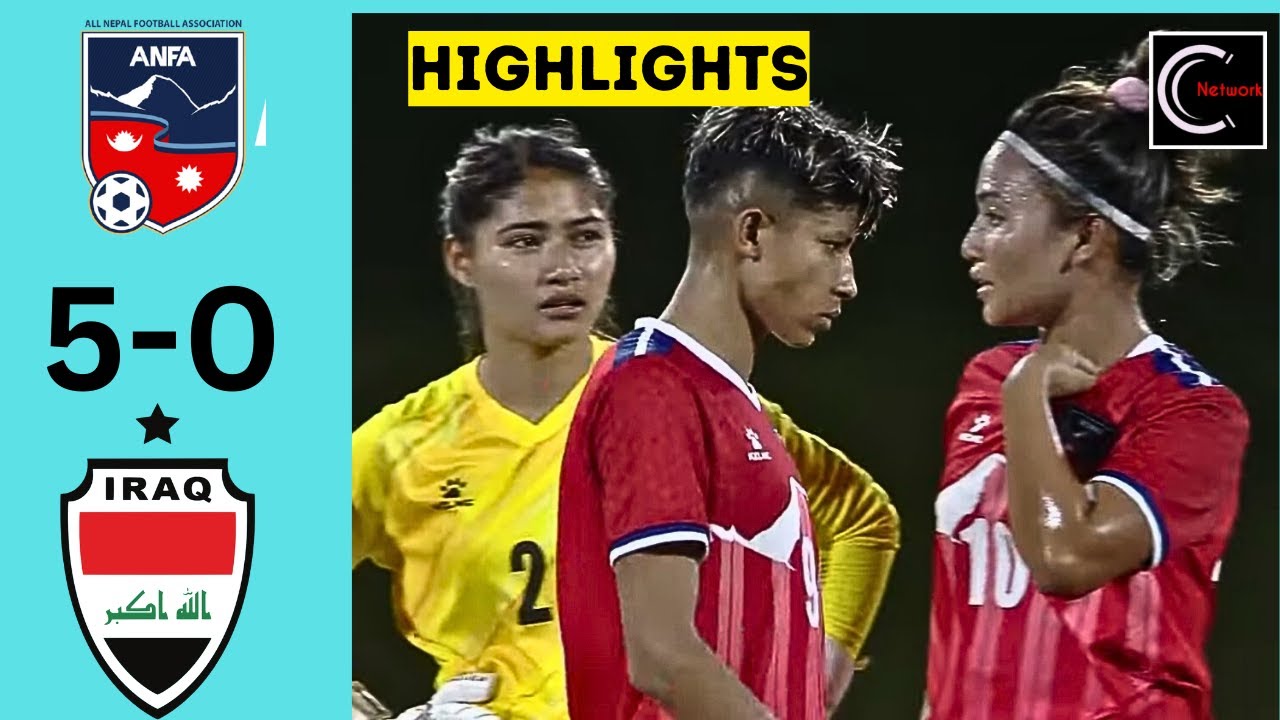 🌟 Nepal vs Iraq 5-0 Women's Football Highlights! 🌟