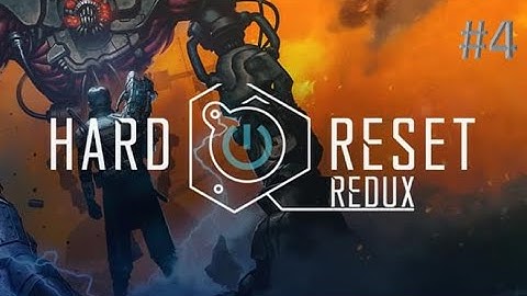 Hard Reset Redux - Level 4 - All Secrets - Heroic Mode