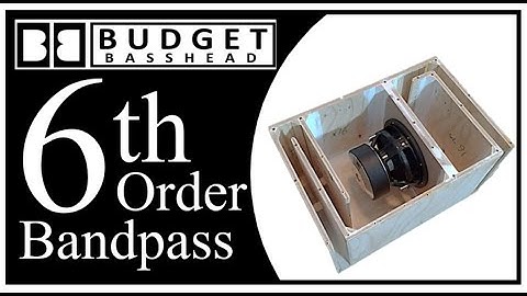How To Build A 6th Order Bandpass | Demo + Build Plans