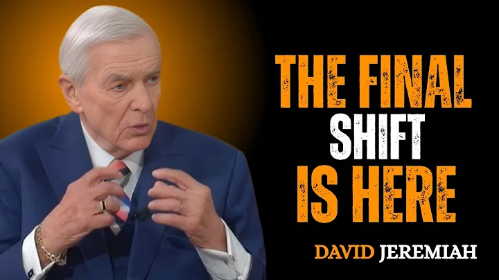 The Last Spiritual Shift Before the Antichrist Arrives | David Jeremiah
