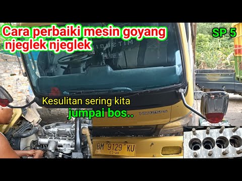 Cara perbaiki mesin canter goyang njeglek njeglek | hidupnya terkadang sulit