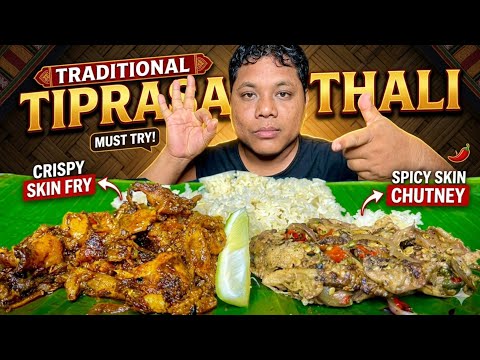 Mukbang Tiprasa Thali / Chicken Skin Chutney 🥵 & Chicken Skin Fry With Sticky Rice Eating 