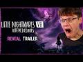 LITTLE NIGHTMARES VR ALTERED ECHOES Reveal Trailer REACTION 