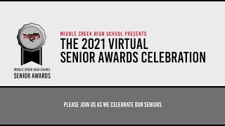 Middle Creek High School Senior Awards Show 20-21