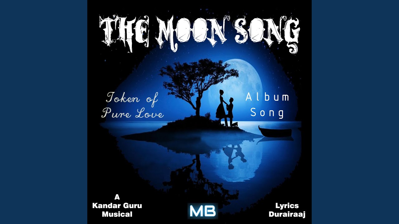 The Moon Song (Token of Pure Love)
