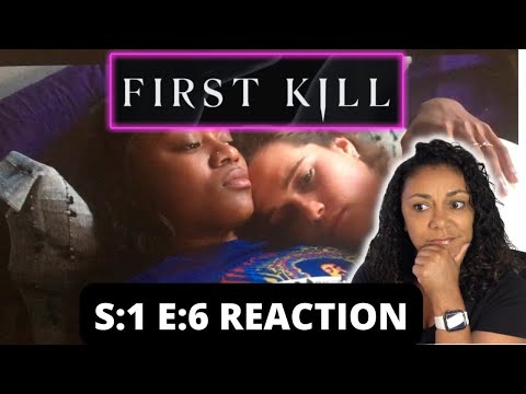 FIRST KILL Season 1 Episode 6 REACTION