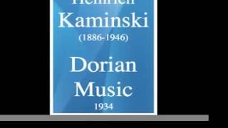 Heinrich Kaminski (1886-1946) : 