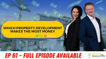EP 61: Which Property Development Makes The Most Money with Bob Andersen