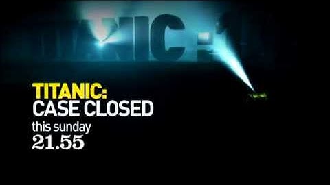 Titanic 100: Case closed