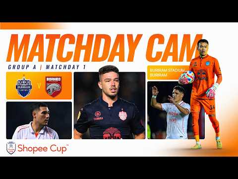 🎥 MATCHDAY CAM: VIP Pass inside Buriram United v Borneo | Shopee Cup 2026/27 Matchday 1